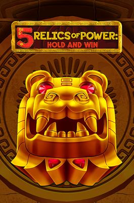 5 Relics of Power: Hold & Win